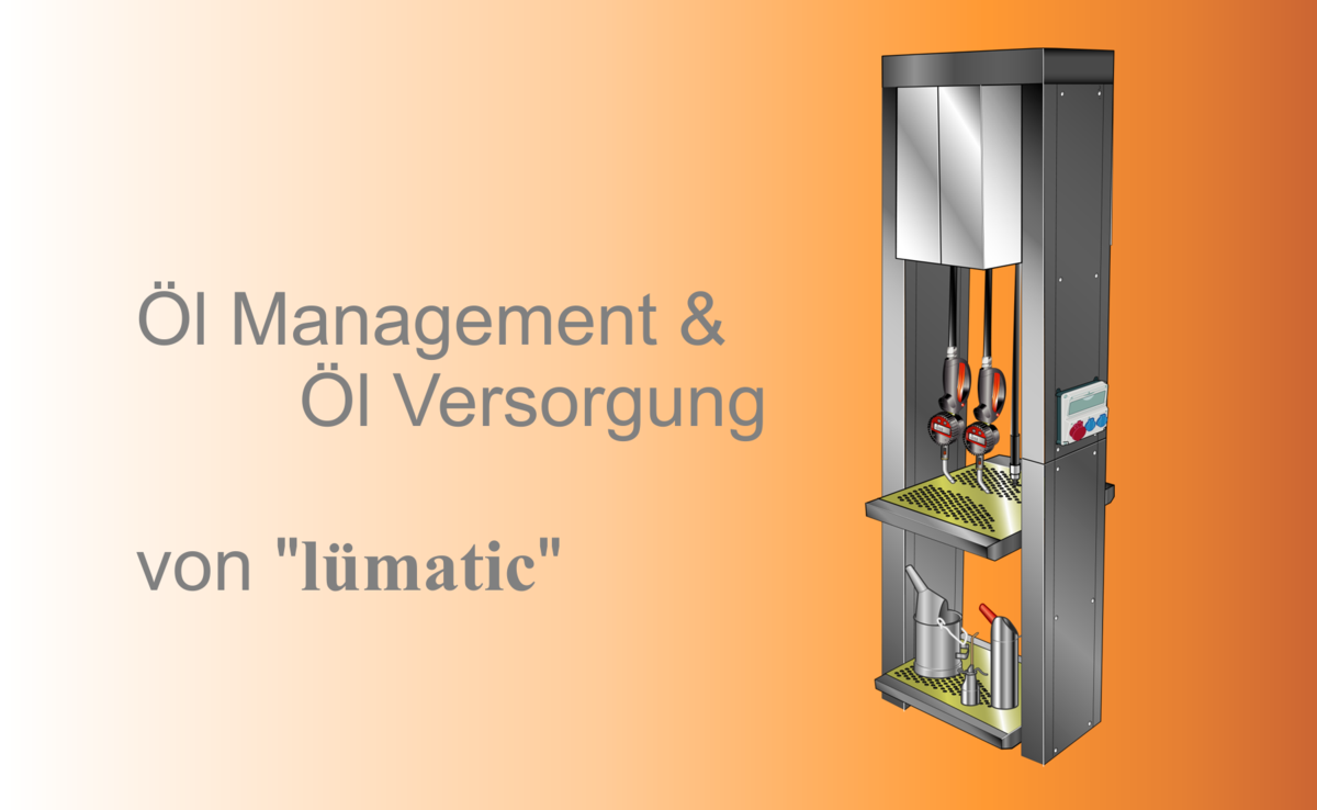 Oil management from Lümatic: oil plants and oil supply